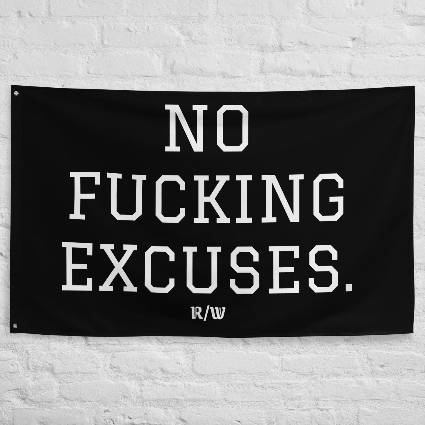 NO EXCUSES | Flag